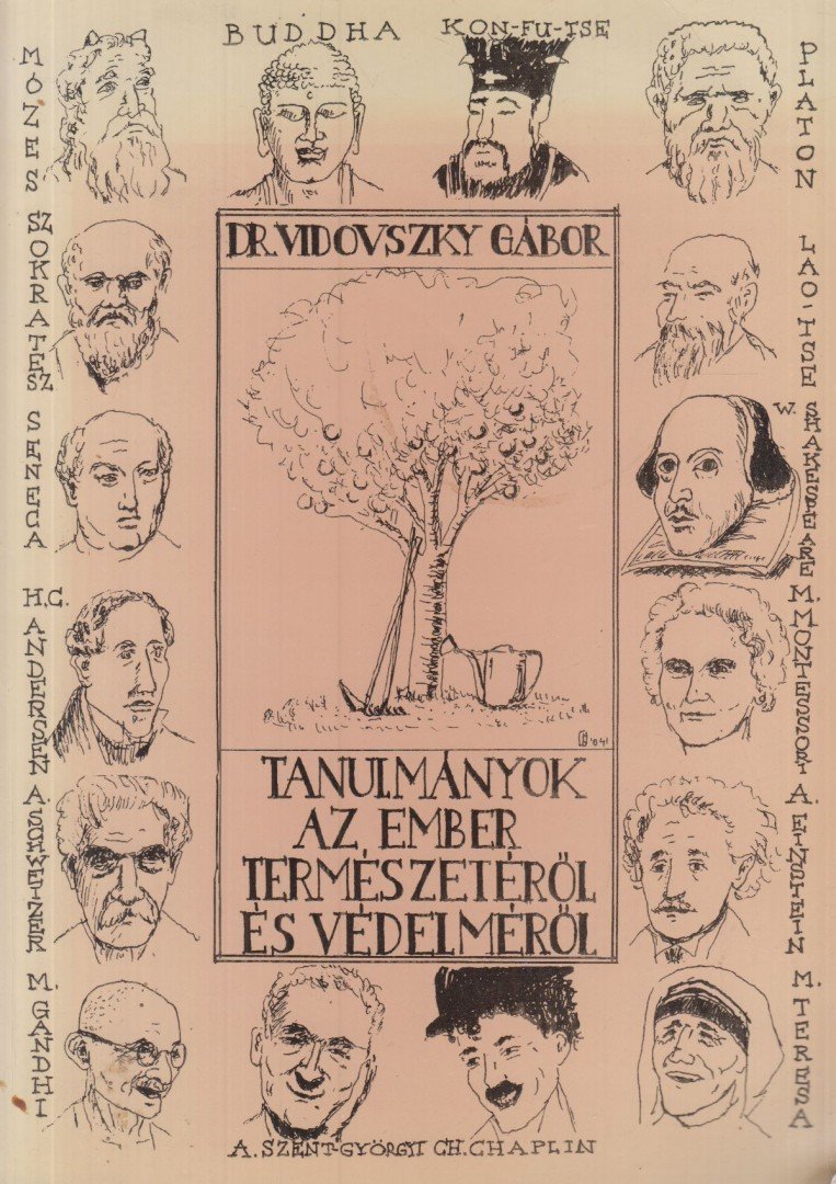 Vidovszky Gábor - Tanulmányok az ember természetéről és védelméről [antikvár]
