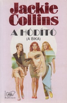 Jackie Collins - A hódító [antikvár]
