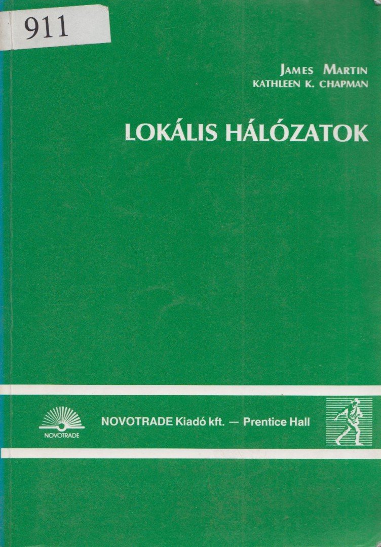 James Martin, Kathleen K. Chapman - Lokális hálózatok [antikvár]