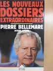 Jacques Antoine - Les nouveaux dossiers extraordinaires de Pierre Bellemare [antikvár]