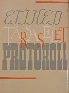 Dr. Réczey Ferenc - Etikett, társasélet, protokoll [antikvár]