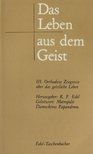 Reiner-Friedemann Edel - Das Leben aus dem Geist [antikvár]