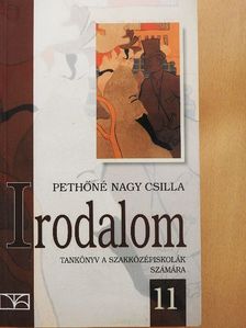 Pethőné Nagy Csilla - Irodalom 11. [antikvár]
