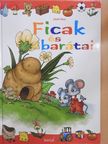 Ondi Tibor - Ficak és barátai [antikvár]