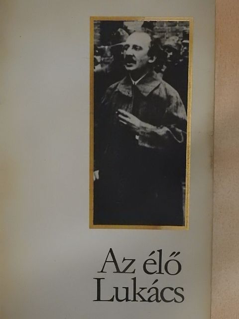 Huszár István - Az élő Lukács [antikvár]