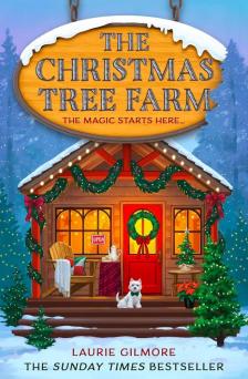 Laurie Gilmore - The Christmas Tree Farm (Dream Harbor Series, Book 3)