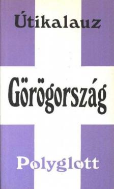 Schultz, Hans Johakim, Meyer, J. Torben - Görögország (Polyglott Útikalauz) [antikvár]