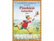 Carlo Collodi - Pinokkió kalandjai