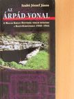 Szabó József János - Az Árpád-vonal [antikvár]