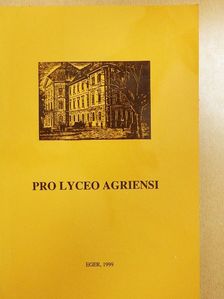 Csesznokné Kukucska Katalin - Pro Lyceo Agriensi [antikvár]