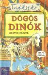 Martin Oliver - Dögös dinók [antikvár]