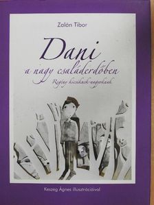 Zalán Tibor - Dani a nagy családerdőben [antikvár]
