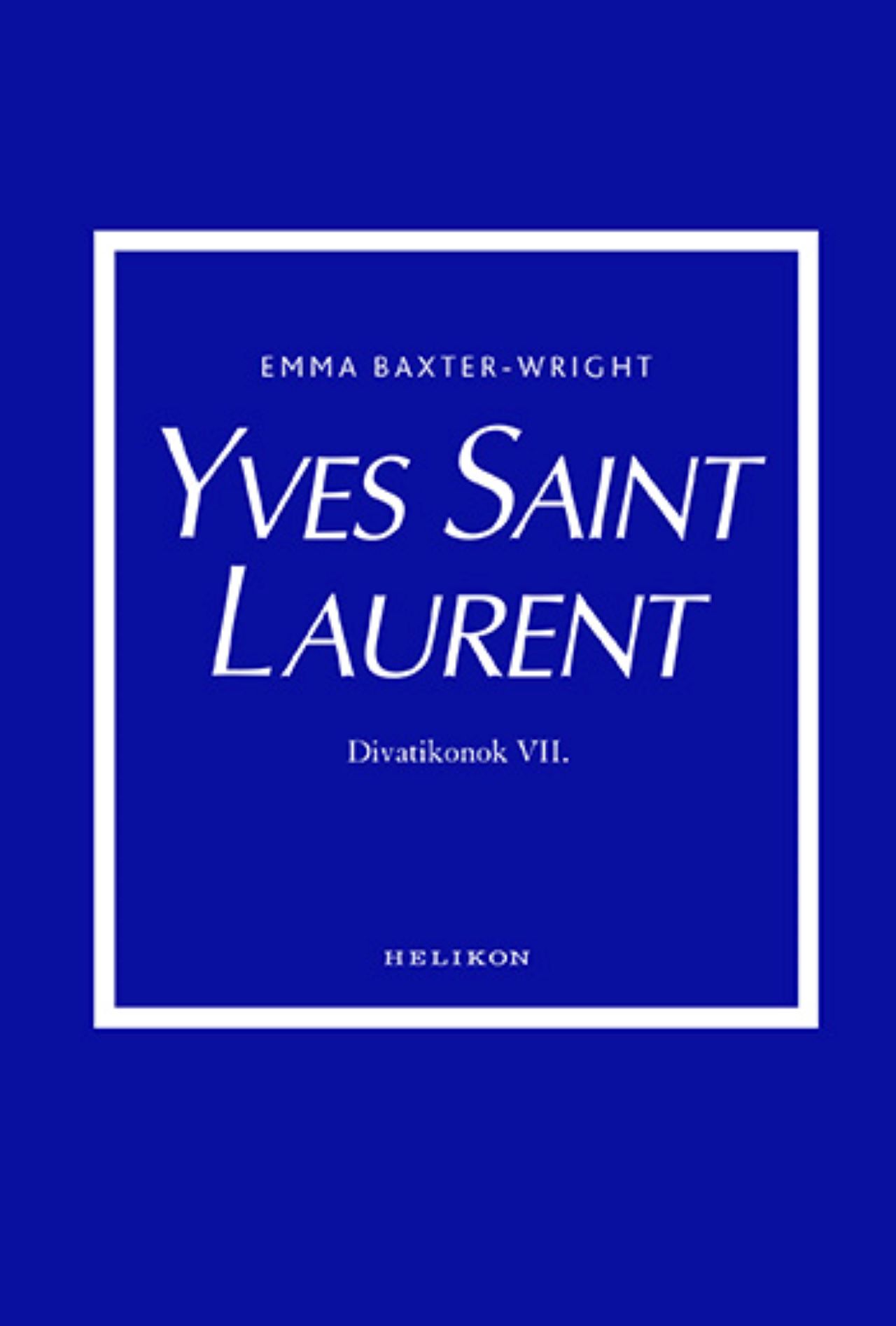 Emma Baxter-Wright - Yves Saint Laurent
