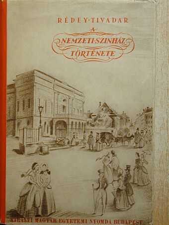 Rédey Tivadar - A Nemzeti Színház története  [antikvár]