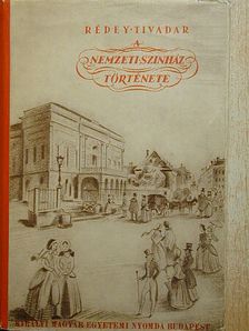 Rédey Tivadar - A Nemzeti Színház története  [antikvár]
