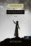 Atticus Poetry - Szeresd szabadon! [szépséghibás]