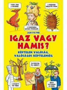 Jan Payne - Igaz vagy hamis? [antikvár]