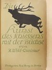 Robert Wild-Queisner - Die Kunst des Schiessens mit der Büchse (gótbetűs) [antikvár]