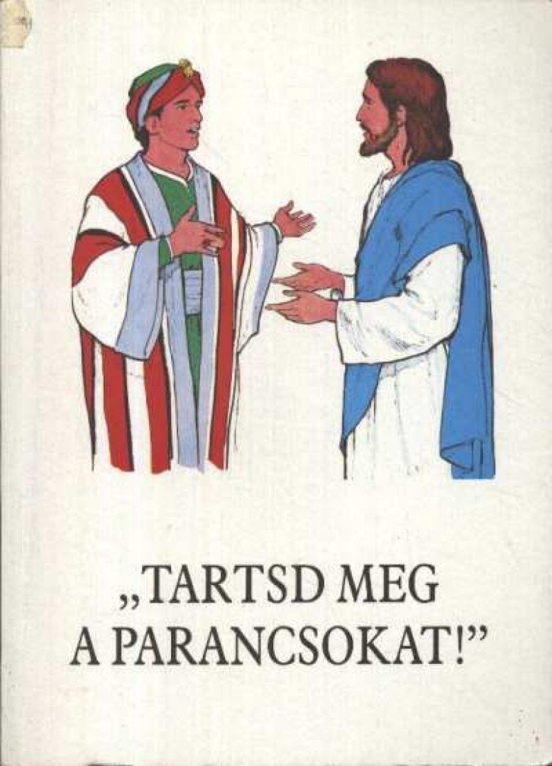BAJTAI ZSIGMOND - Tartsd meg a parancsokat [antikvár]
