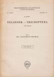 STEINMANN HENRIK - Tegzesek - Trichoptera [antikvár]