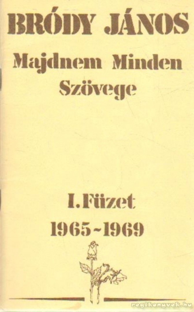 Bródy János - Bródy János majdnem minden szövege I. füzet 1965-1969 [antikvár]