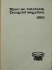Halmágyi Pál - Múzeumi kutatások Csongrád megyében 1985 [antikvár]