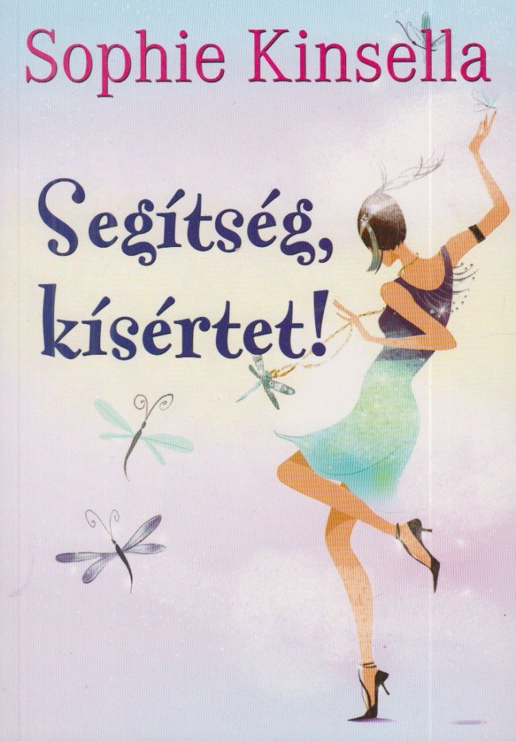 Sophie Kinsella - Segítség, kísértet! [antikvár]