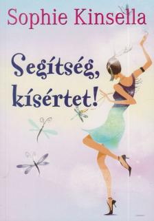 Sophie Kinsella - Segítség, kísértet! [antikvár]