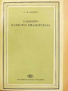 G. E. Lessing - Laokoón/Hamburgi dramaturgia [antikvár]