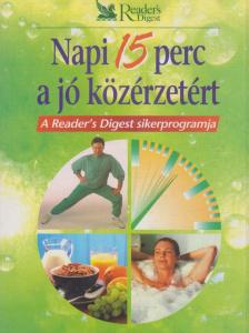 Törő Krisztina - Napi 15 perc a jó közérzetért [antikvár]