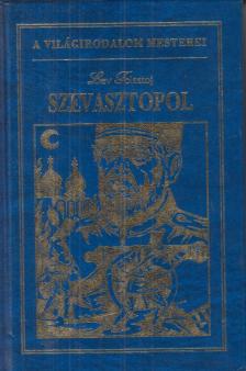 Lev Tolsztoj - Szevasztopol [antikvár]