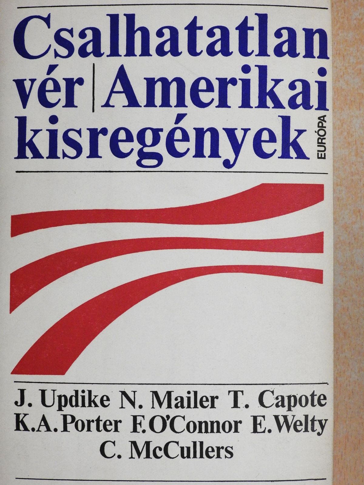 Carson McCullers - Csalhatatlan vér [antikvár]