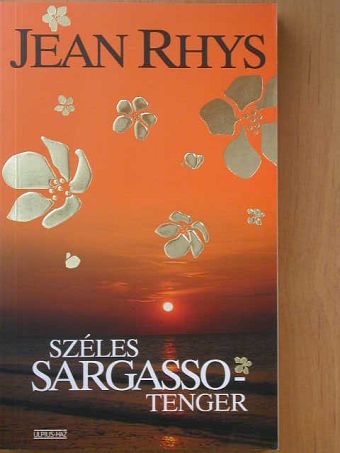 Jean Rhys - Széles Sargasso-tenger [antikvár]