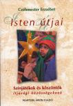 Czéhmester Erzsébet - Isten útjai [antikvár]