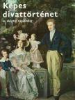 Ludmila Kybalová - Képes divattörténet az ókortól napjainkig [antikvár]