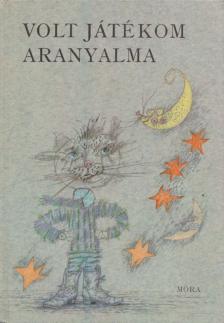 T. Aszódi Éva - Volt játékom aranyalma [antikvár]