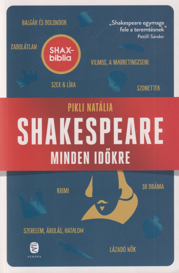 Pikli Natália - Shakespeare minden időkre [antikvár]