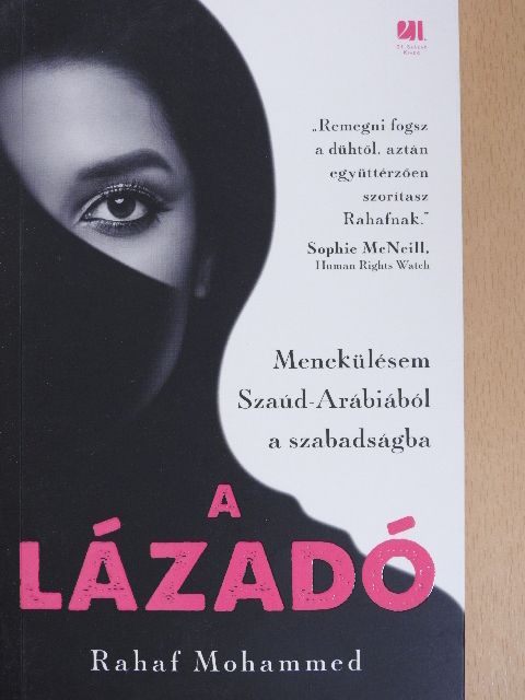 Rahaf Mohammed - A lázadó [antikvár]