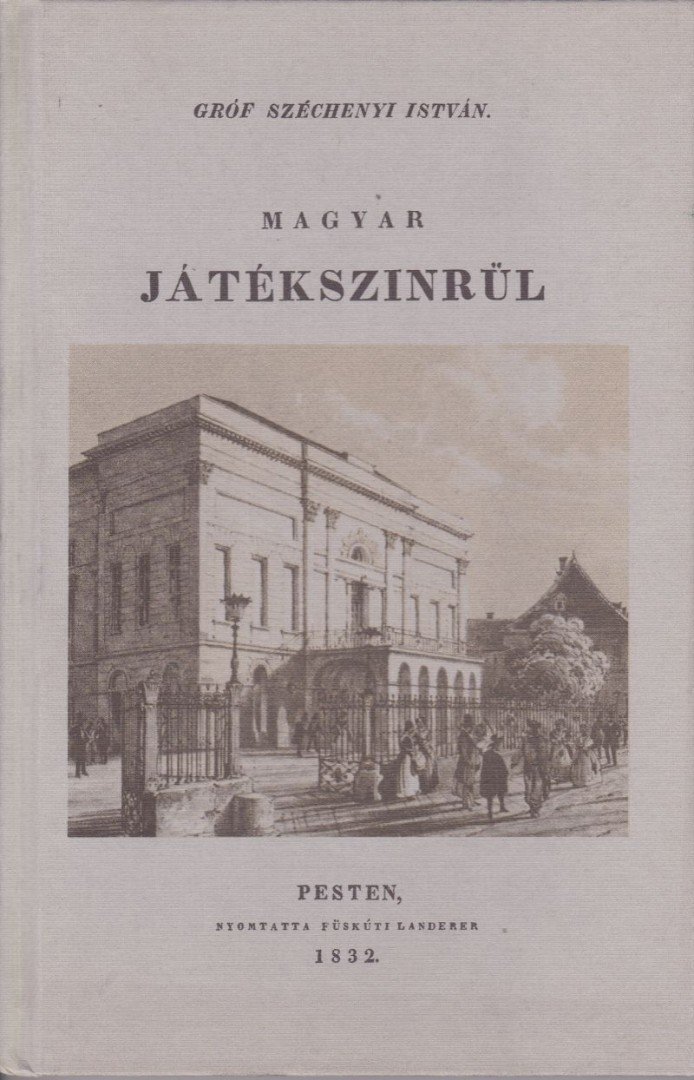 SZÉCHENYI ISTVÁN - Magyar játékszínrül [antikvár]