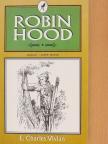 E. Charles Vivian - Robin Hood [antikvár]