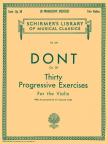 DONT - THIRTY PROGRESSIVE EXERCISES FOR THE VIOLIN OP. 38