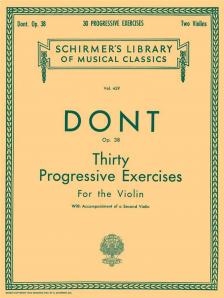 DONT - THIRTY PROGRESSIVE EXERCISES FOR THE VIOLIN OP. 38