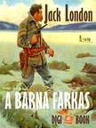 Jack London - A barna farkas [eKönyv: epub, mobi]