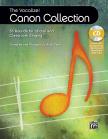 CANON COLLECTION. 55 ROUNDS FOR CHORAL AND CLASSROOM SINGING+ CD
