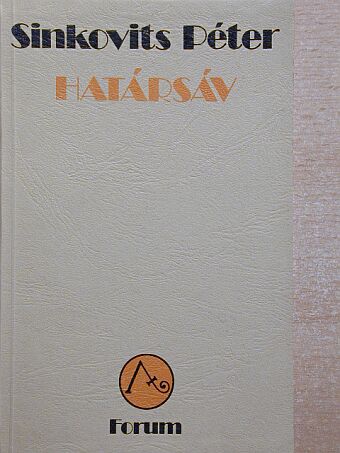 Sinkovits Péter - Határsáv [antikvár]