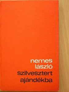 Nemes László - Szilvesztert ajándékba [antikvár]