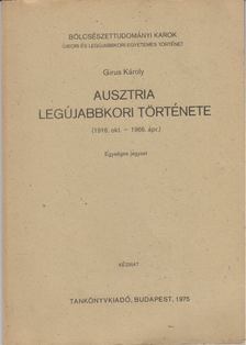 Girus Károly - Ausztria legújabbkori története [antikvár]