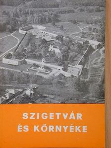 Molnár Imre - Szigetvár és környéke [antikvár]