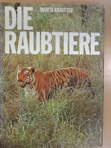 Marita Krautter - Die Raubtiere [antikvár]
