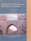 Agnes Huszár Várdy - German Contributions to Western Civilization [antikvár]